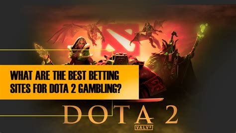 dota 2 sites for betting